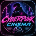 CyberpunkCinema