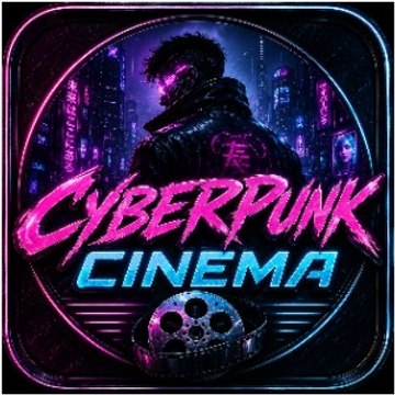 CyberpunkCinema