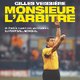 MONSIEUR L'ARBITRE
