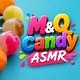 M&Q Candy ASMR