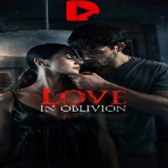 Love in Oblivion〈 DramaPops 〉