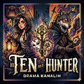 Ten and Hunter Drama