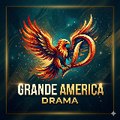 Grande America drama
