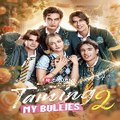 Taming My Bullies 2 (2026) #ReelShort