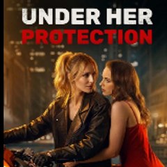 Under Her Protection