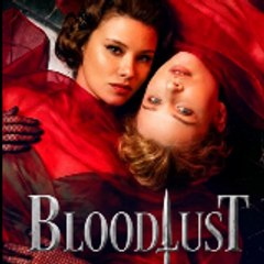 Bloodlust FULL MOVIE #Mydrama