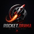 Rocket.Drama