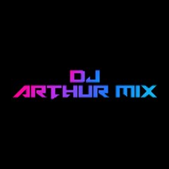 DJ Arthur Mix
