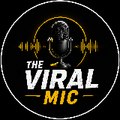 The Viral Mic