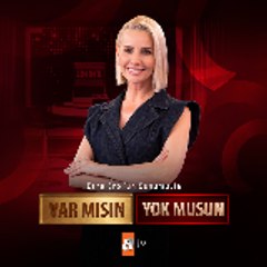 Var Mısın Yok Musun