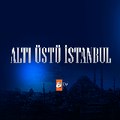 Altı Üstü İstanbul