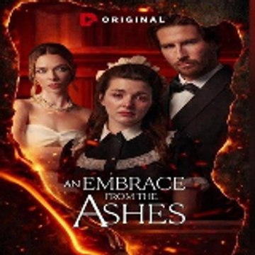 An Embrace from the Ashes - FULL