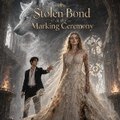 Stolen Bond at the Marking Ceremony