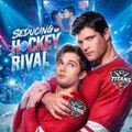 seducing my hockey rival 《-Full -》