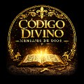 CODIGO DIVINO - MENSAJES DE DIOS
