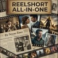 ReelShort All-in-One