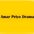 Amar Priyo Drama