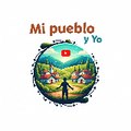 MI PUEBLO Y YO