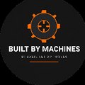 Built By Machines