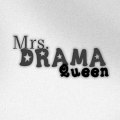 Drama Queen