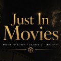 Just In Movies