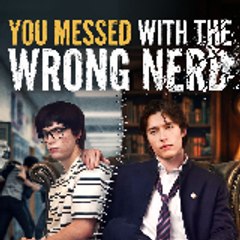 you messed with the wrong nerd - FuLL - Online