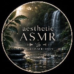 Aesthetic ASMR