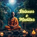 RELAXAR E MEDITAR