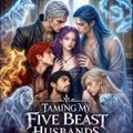 【DramaWave】 Taming My Five Beast Husbands