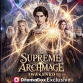 The Supreme Archmage Awakened 《 DramaBox 》