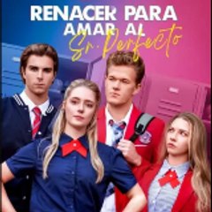 Renacer para Amar al Sr. Perfecto 《 ReelShort 》