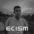 Ecism By ZN