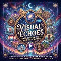 Visual Echoes