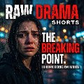Raw Drama Shorts