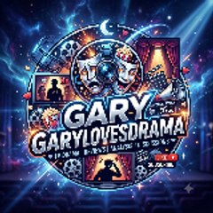 Garylovesdrama