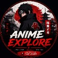 Anime explore