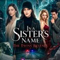 In a Sister's Name  The Twins' Revenge