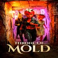 Throne of Mold