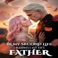 In My Second Life, I Married My Ex’s Father
