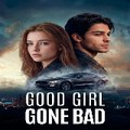 Good Girl Gone Bad