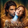 The Alpha King's Irresistible Mate