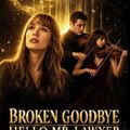 Broken Goodbye Hello Mr Lawyer - Dailymotion