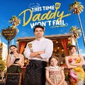 【FuLL】 This Time Daddy Won't Fail