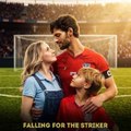 falling for the striker (( mydrama ))
