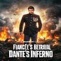 [ENG sub] Fiancée's Betrayal, Dante's Inferno
