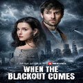 When The Black Out Comes