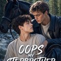 Oops My Stepbrother Claimed Me - BL drama