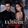 Dead Wife's Ultimate Revenge