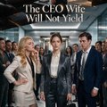 The CEO Wife Will Not Yield