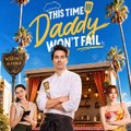 this time daddy won't fail Goodshort film Full -